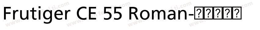 Frutiger CE 55 Roman字体转换